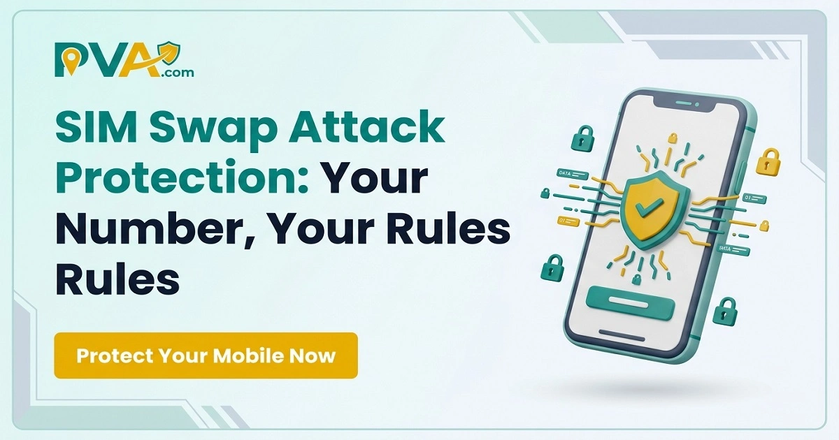 SIM Swap Attack Protection: Ways to Lock Down Your Number